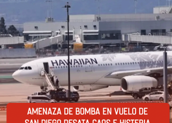 Amenaza de bomba en vuelo de San Diego desata caos e histeria
